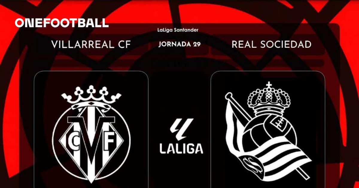 Villarreal versus Real Sociedad, start de sezon în Europa