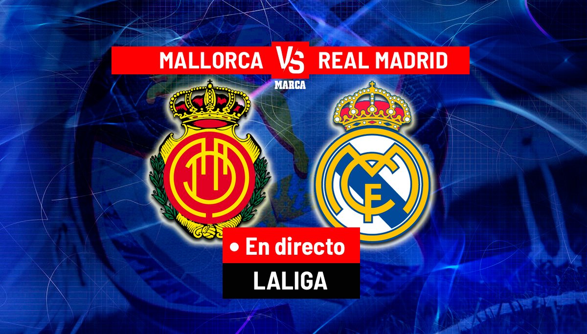 Mallorca versus Real Madrid: live de la fața locului