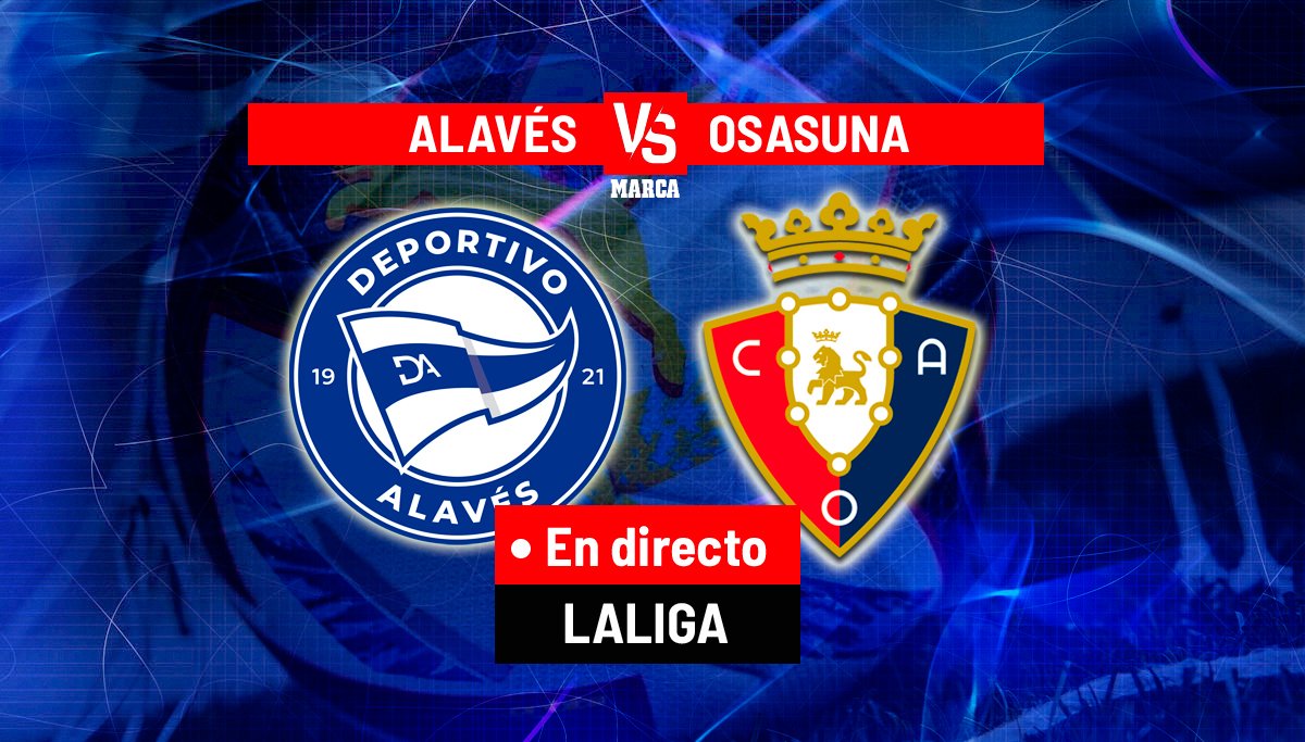 Alaves versus Osasuna, duel în direct din La Liga