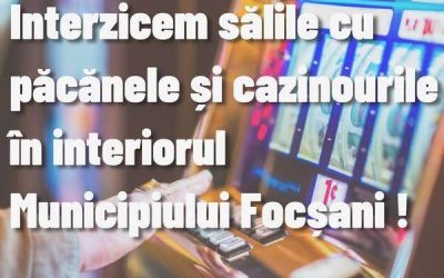 Focșani: Sălile de jocuri, scoase din oraș prin decizie drastică
