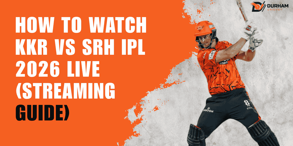How To Watch KKR vs SRH IPL 2026 Live (Streaming Guide)