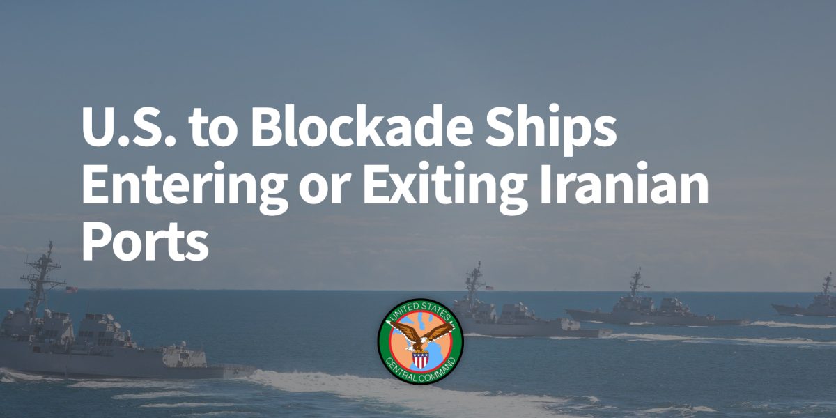 Armata SUA blochează porturile iraniene de luni: Tensiuni majore în Orient