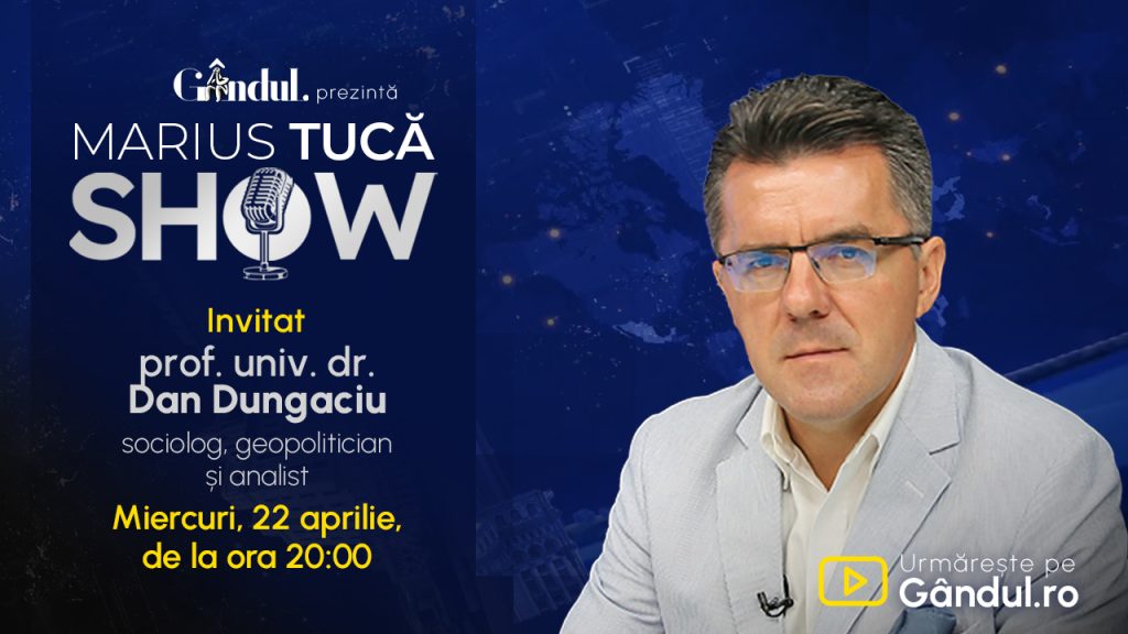 Marius Tucă revine pe Gândul: Dan Dungaciu, invitatul de miercuri, ora 20:00