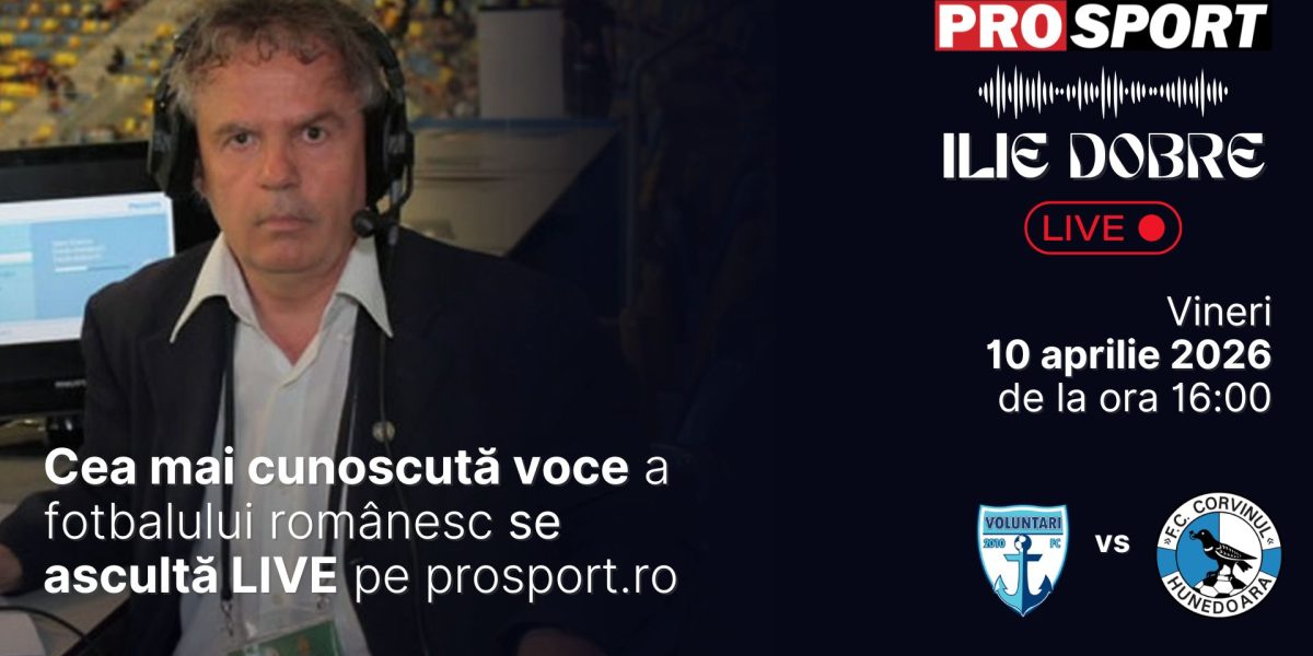 Ilie Dobre, comentator proaspăt pe ProSport.ro, la meciul Voluntari