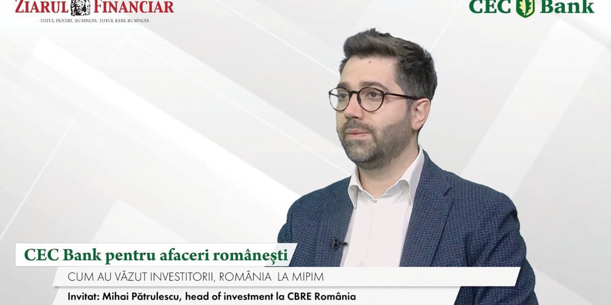 Bani pentru afaceri: CEC Bank și România, pe radarul investitorilor!