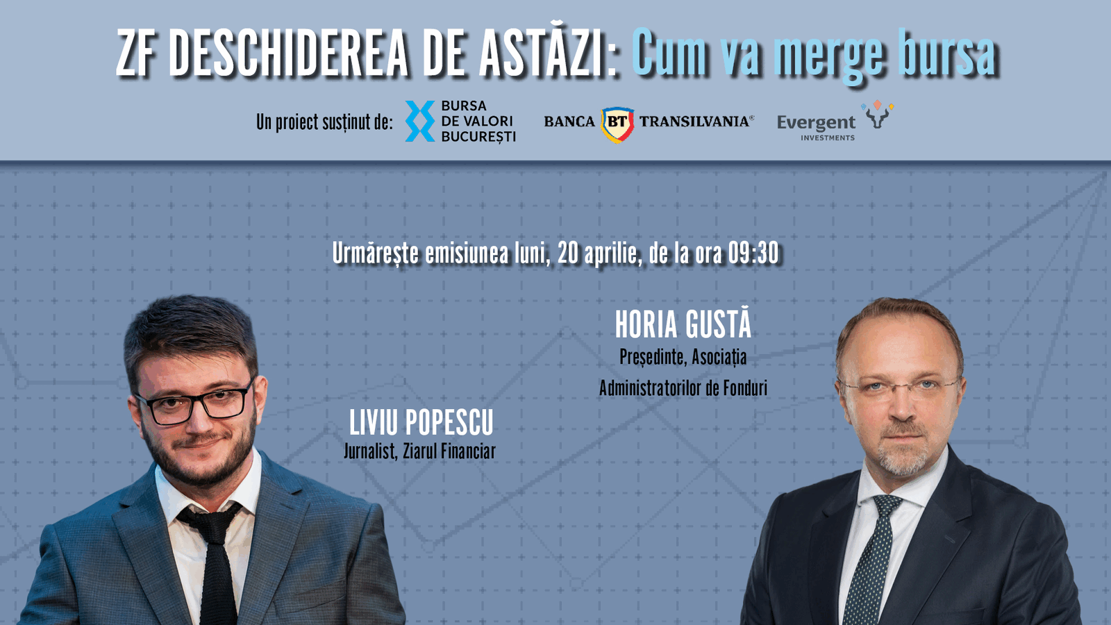 Bursa în atenție: Horia Gustă despre previziunile pieței, LUNI, 20 aprilie