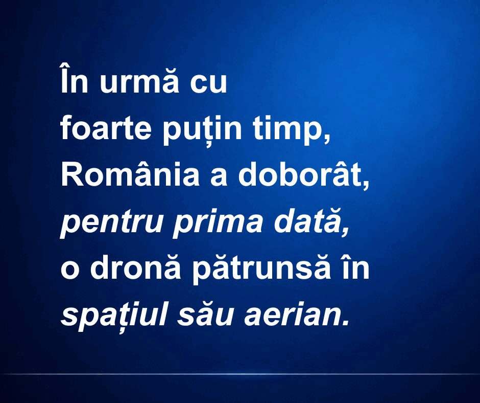 România a doborât o dronă pentru prima dată
