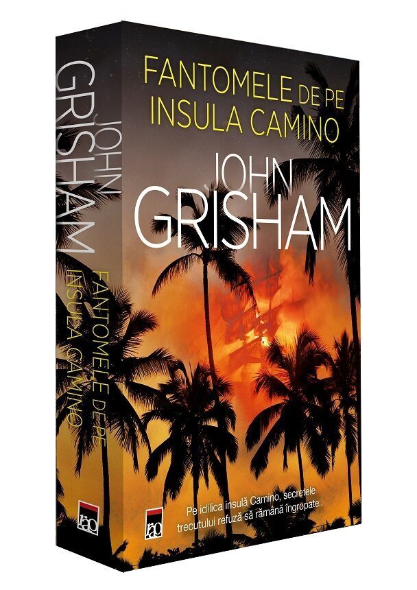 Grisham, „Fantomele de pe Insula Camino” acum în română
